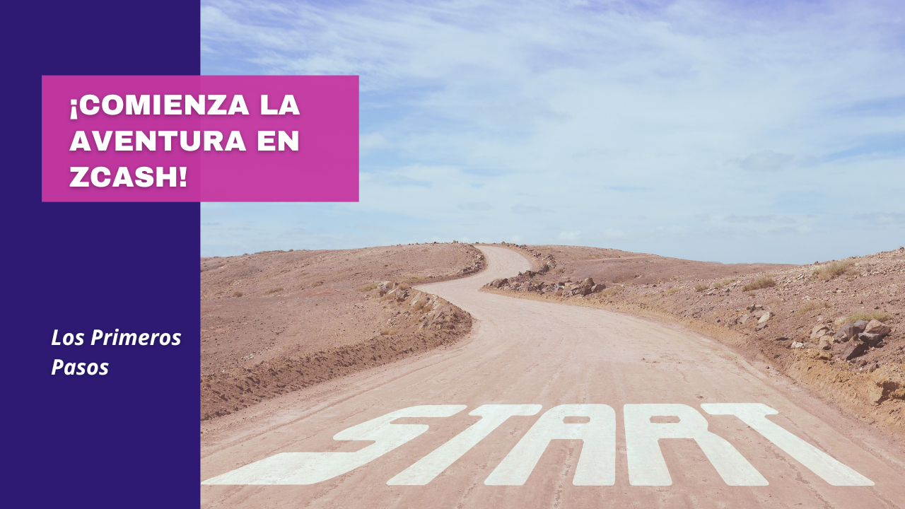 ¡Comienza la Aventura en Zcash! Los Primeros Pasos