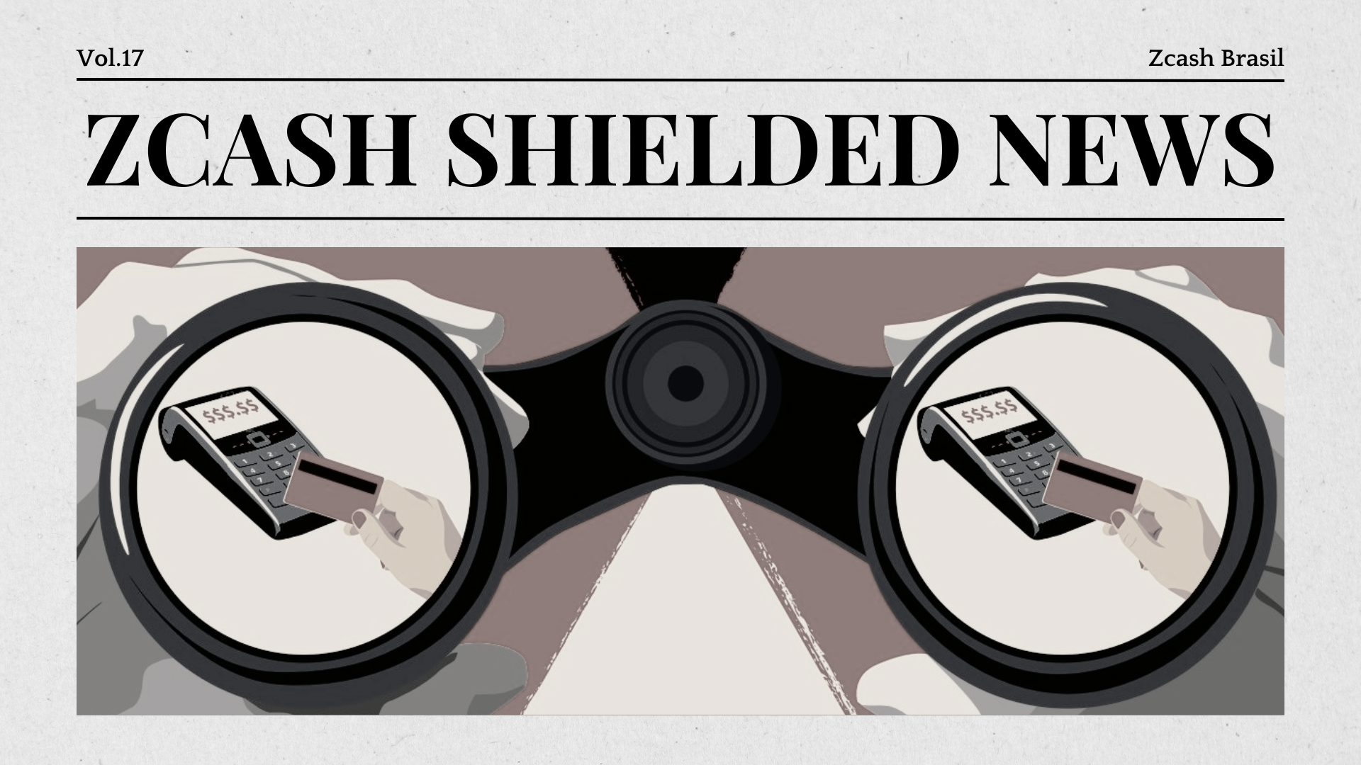 Zcash Shielded News | Vol.17