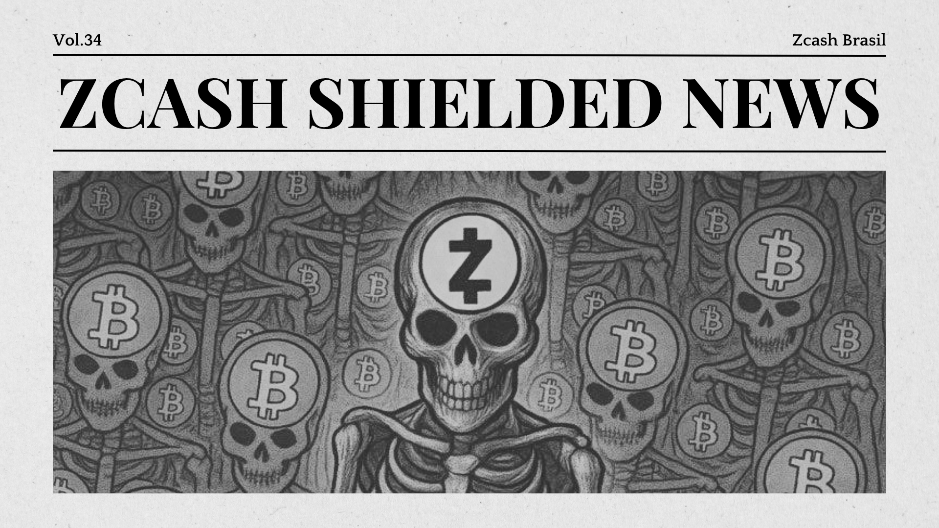 Zcash Shielded News | Vol.34