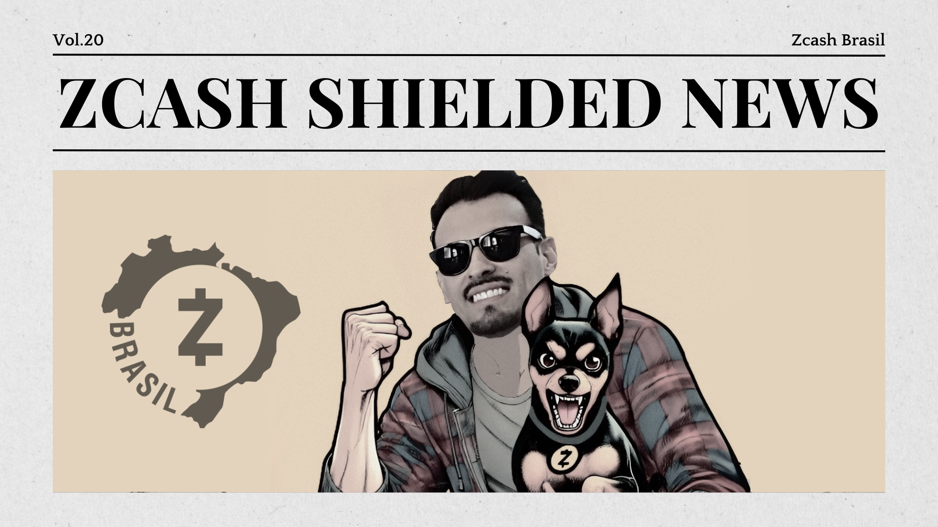 Zcash Shielded News | Vol. 20
