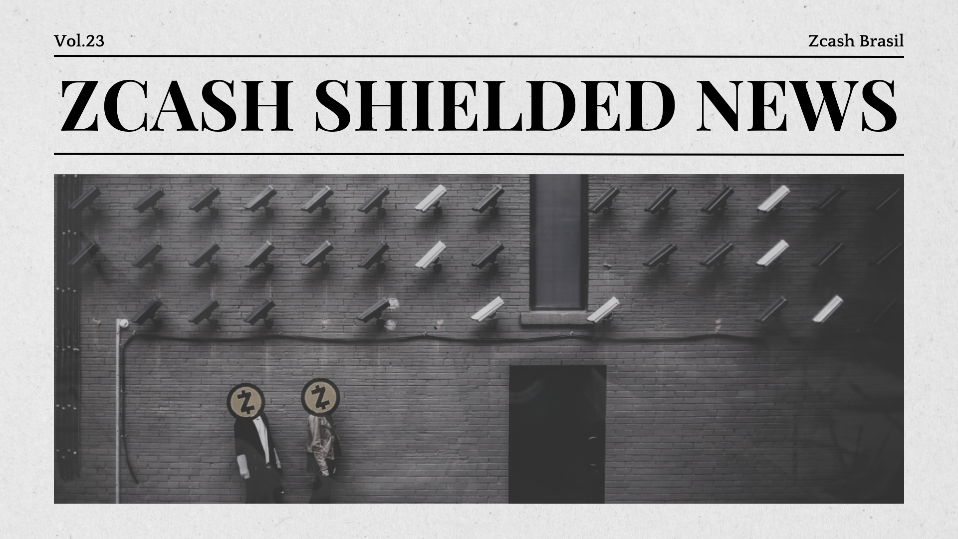 Zcash Shielded News | Vol.23