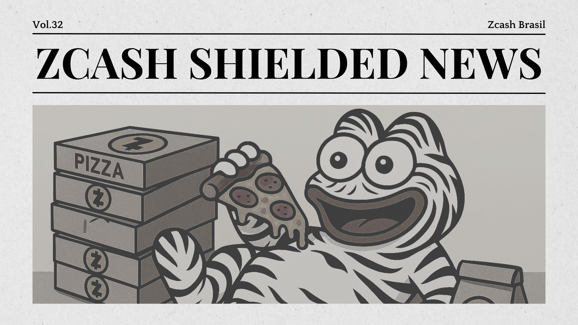 Zcash Shielded News | Vol.32