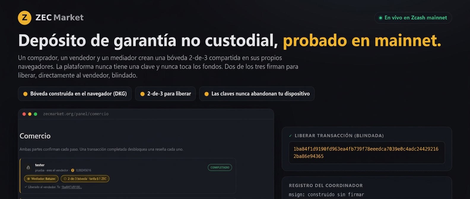 Actualización sobre el desarrollo de ZEC Market: el escrow no custodial opcional ya está activo